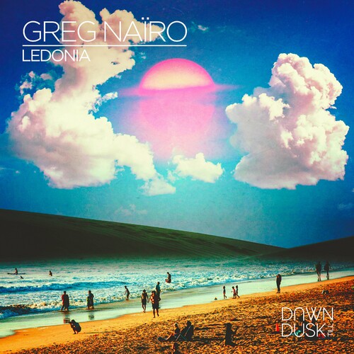 Greg Naïro - Ledonia  EP [DTD015EP]